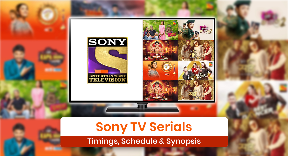 To deal with success roller Sony TV Serials List 2022: Timings Schedule & Synopsis | TalkCharge
