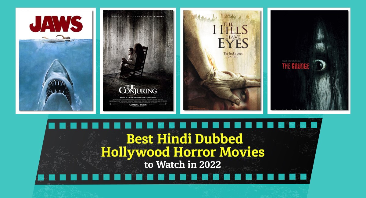List of Best Hollywood Horror Movies Dubbed in Hindi 2023